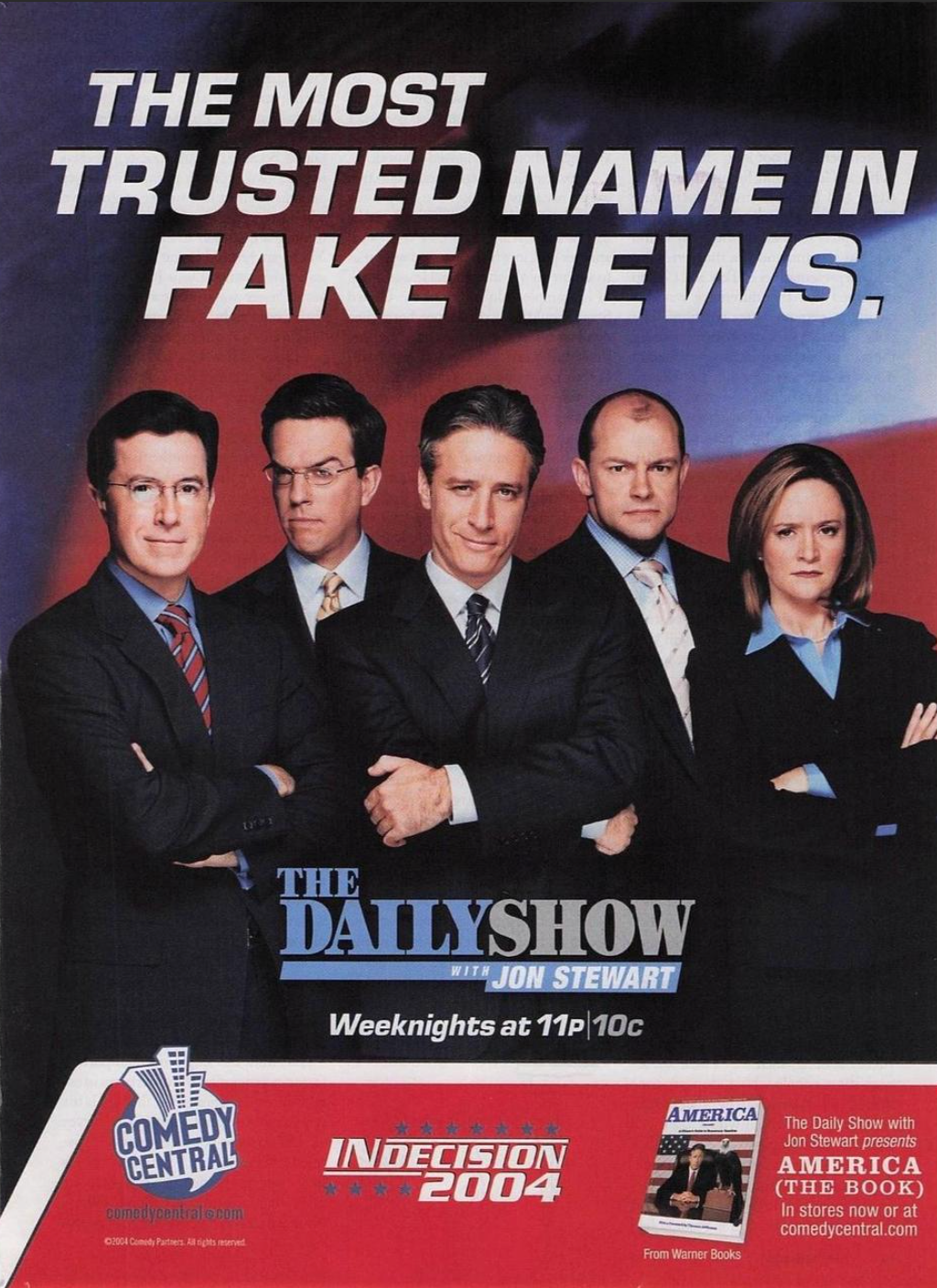 The Daily Show advertisement calling it the most trusted name in fake news