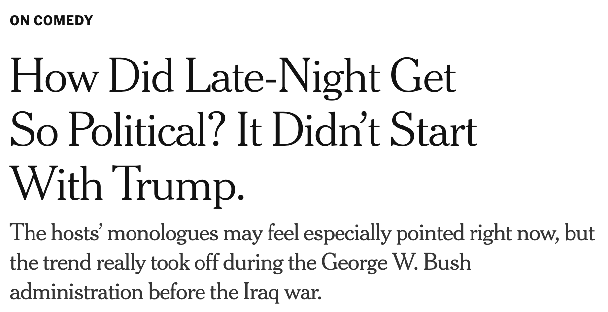 Article about late-night becoming political during George W. Bush's presidency